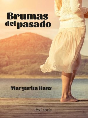 cover image of Brumas del pasado